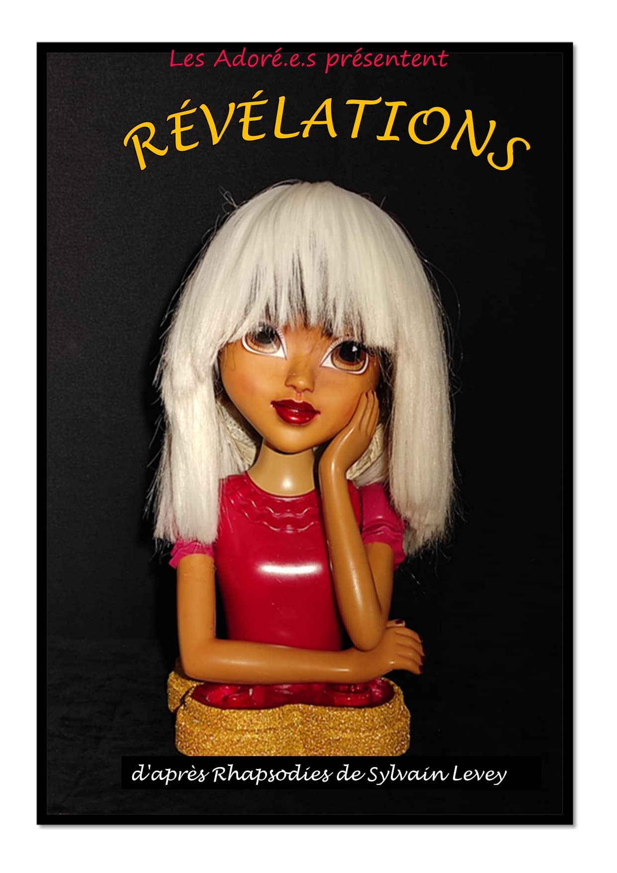 "Révélations" - Les Adoré.e.s.#2