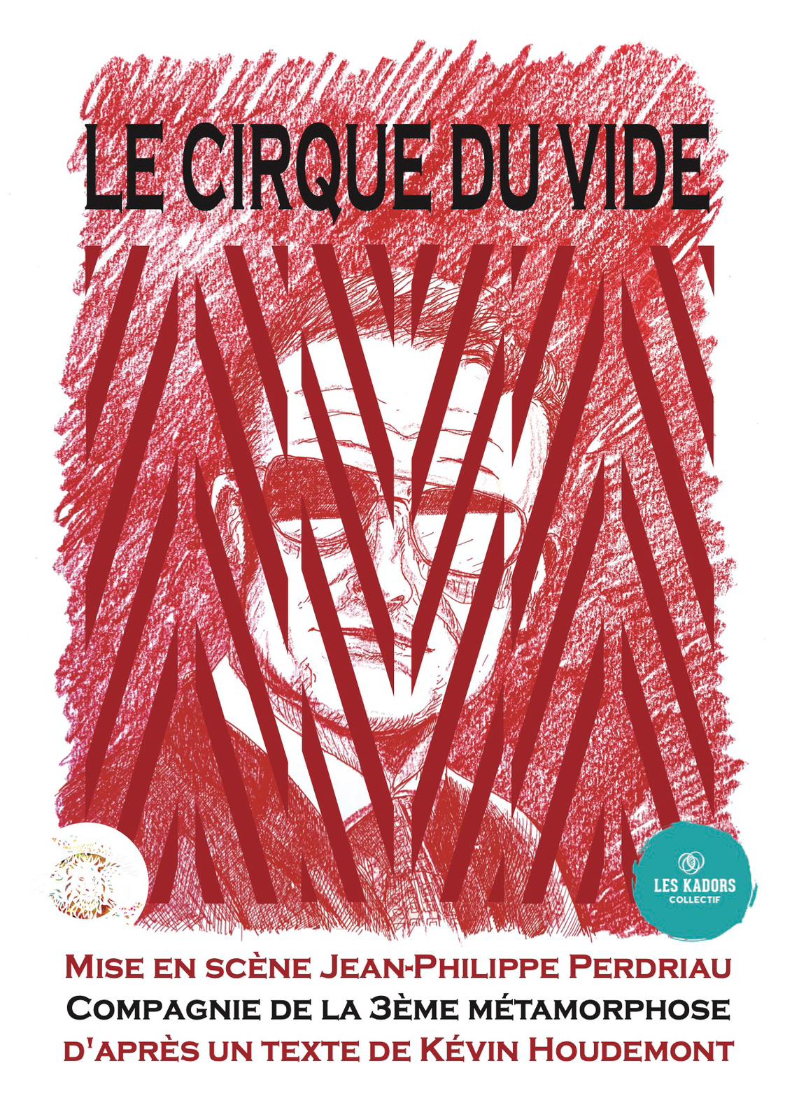 "Le cirque du vide " - Cie de La 3ème Métamorphose